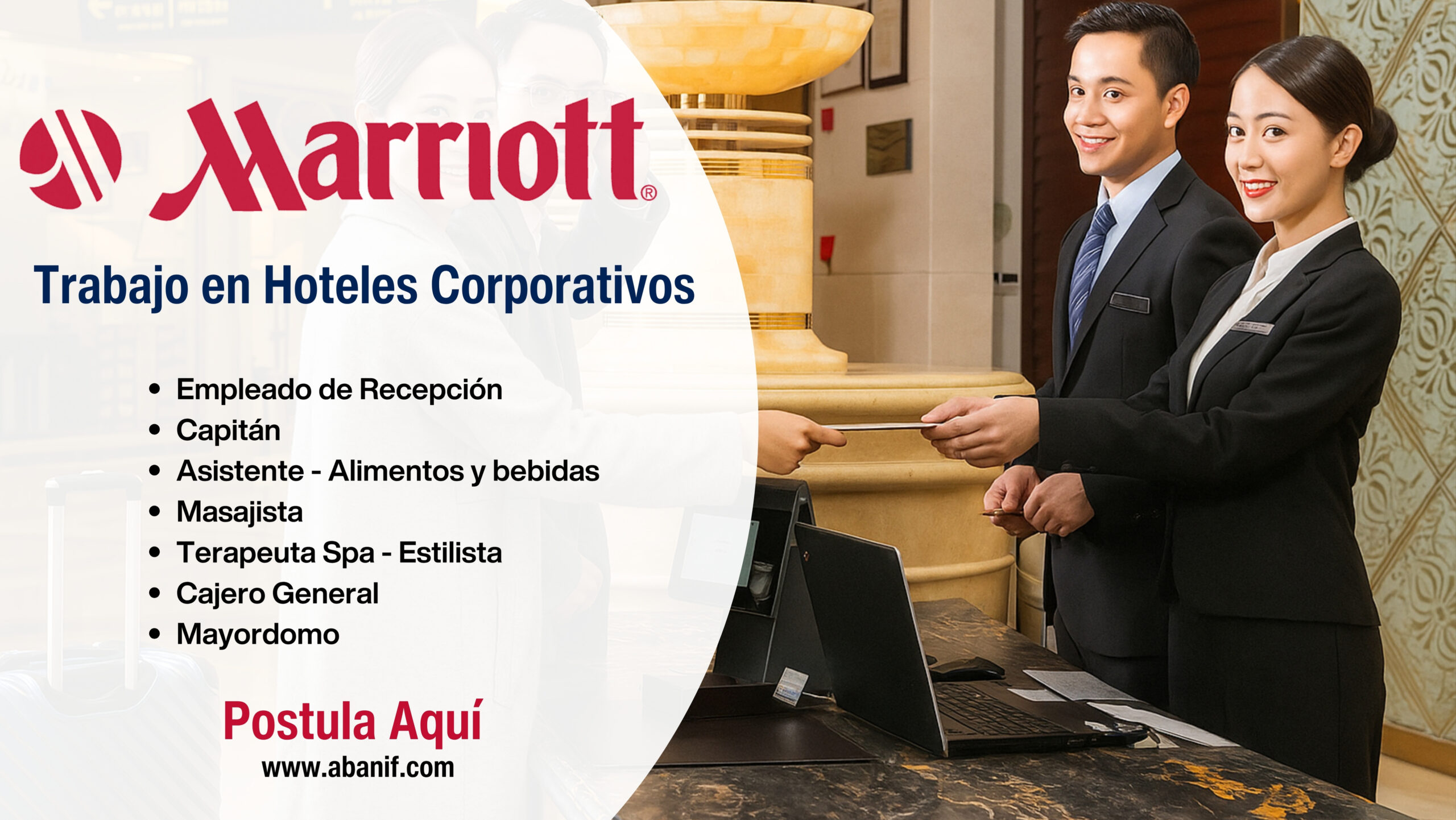 Vacantes disponibles en Hotel Marriott: limpieza, recepción, cocina y atención al cliente. ¡Postula ahora!